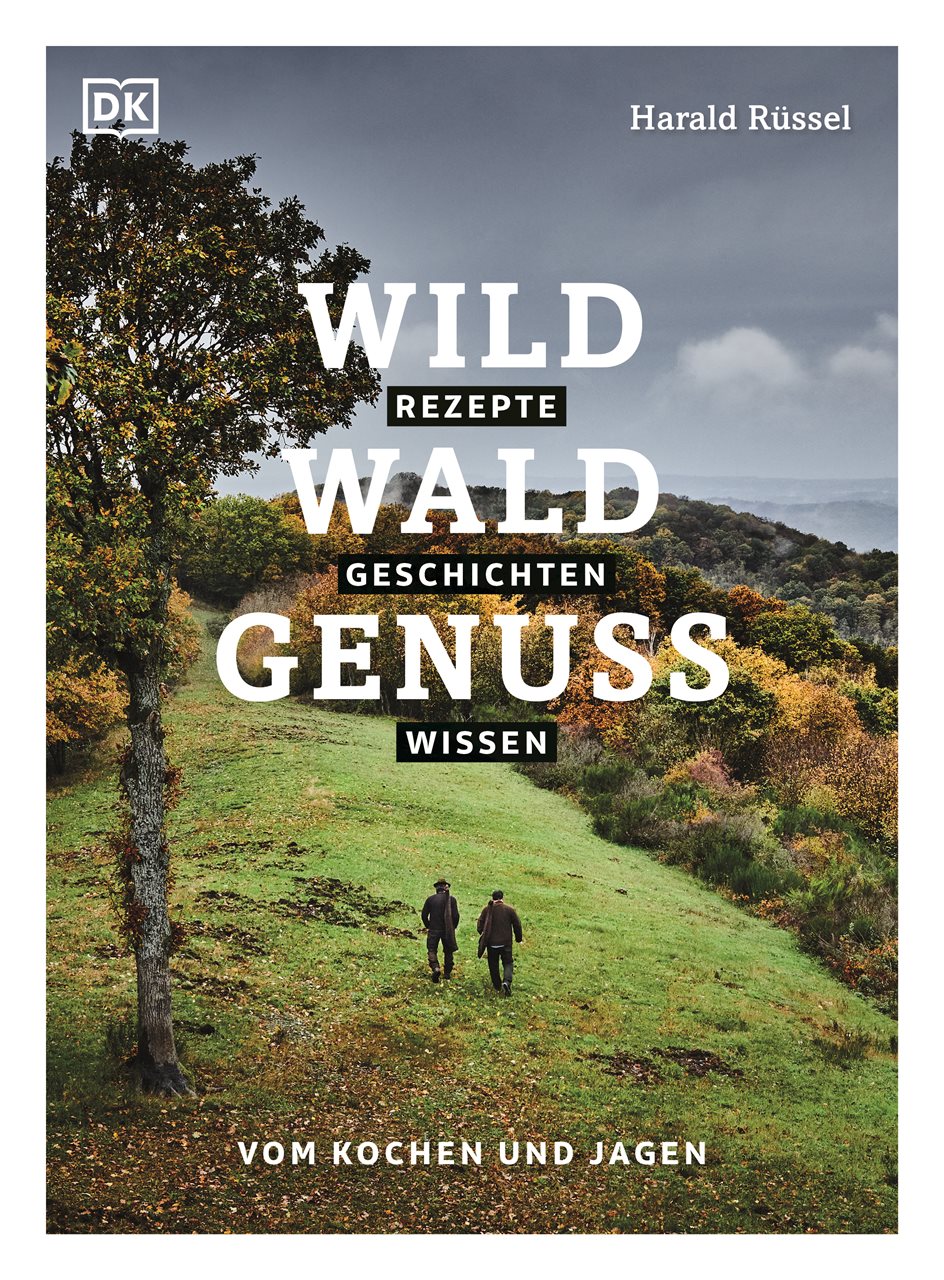 Buchcover Wild Wald Genuss von Harald Rüssel, DK Verlag